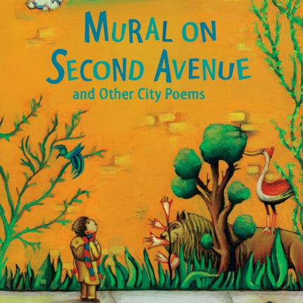 Mural on Second Avenue and Other City Poems