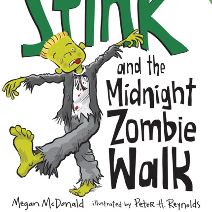 Stink and the Midnight Zombie Walk