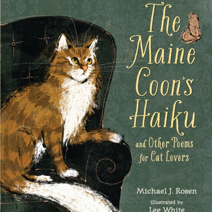 The Maine Coon's Haiku: And Other Poems for Cat Lovers