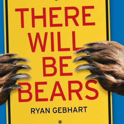 There Will Be Bears