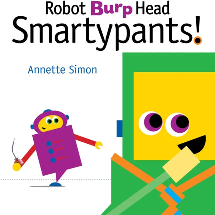 Robot Burp Head Smartypants