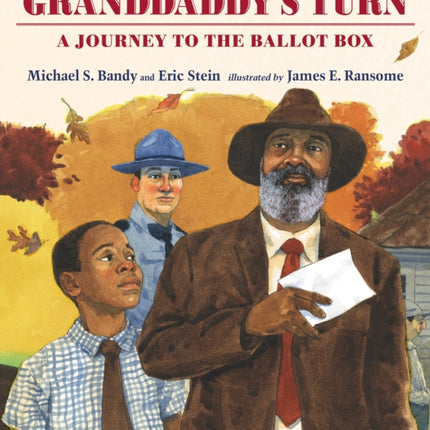 Granddaddy's Turn: A Journey to the Ballot Box