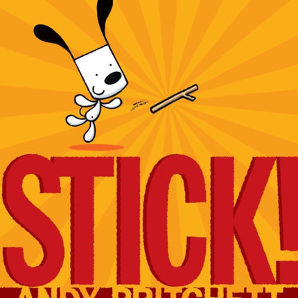 Stick!