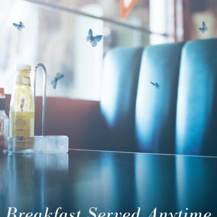 Breakfast Served Anytime