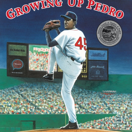 Growing Up Pedro: How the Martinez Brothers Made It from the Dominican Republic All the Way to the Major Leagues