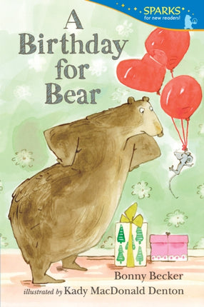 A Birthday for Bear: Candlewick Sparks