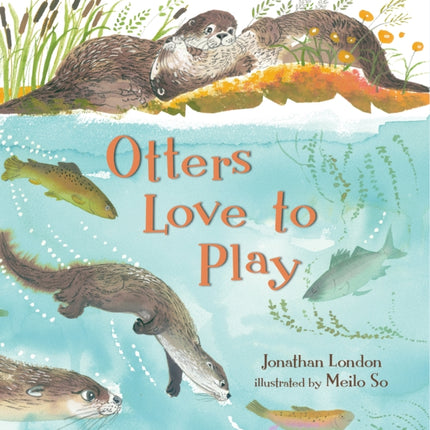 Otters Love to Play