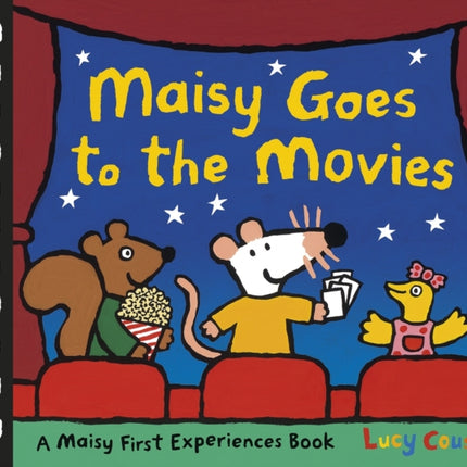 Maisy Goes to the Movies A Maisy First Experiences Book