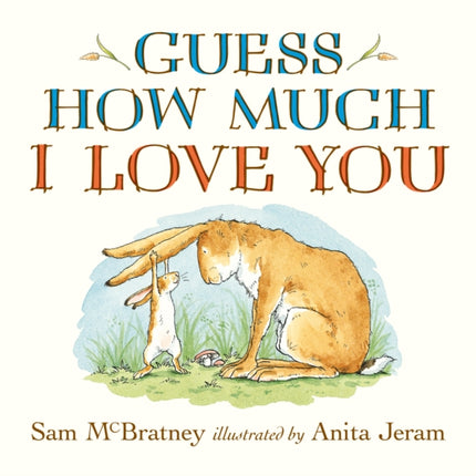 Guess How Much I Love You Lap-Size Board Book