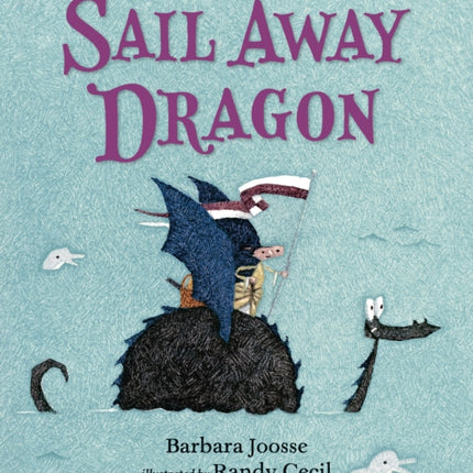 Sail Away Dragon