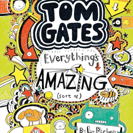 Tom Gates: Everything's Amazing (Sort Of)