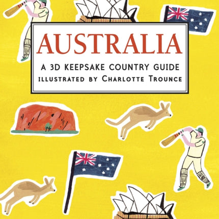 Australia: A 3D Keepsake Country Guide