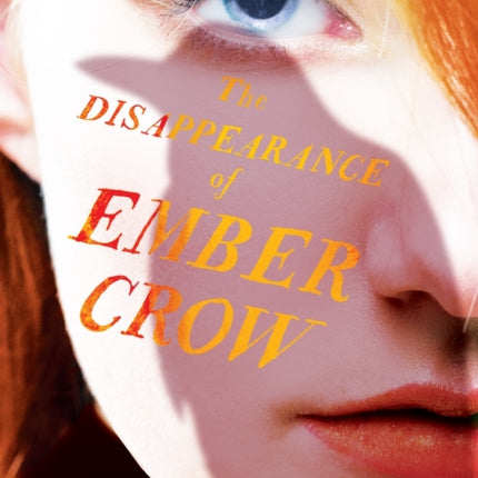 The Disappearance of Ember Crow: The Tribe, Book Two