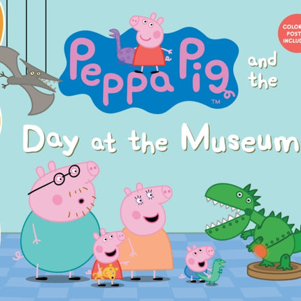 Peppa Pig and the Day at the Museum