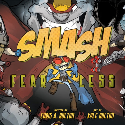SMASH 2 Fearless