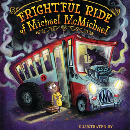 The Frightful Ride of Michael McMichael