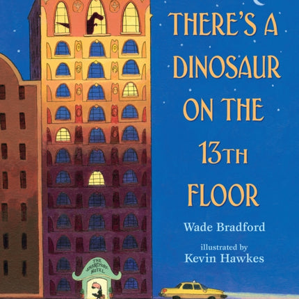 There's a Dinosaur on the 13th Floor