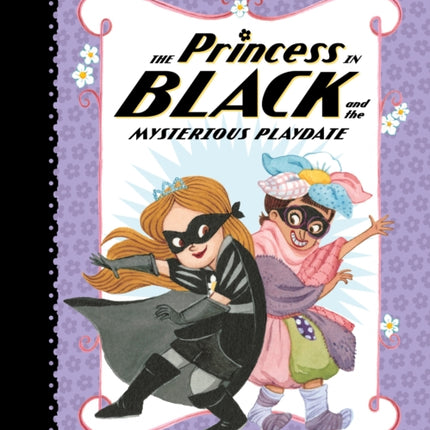 The Princess in Black and the Mysterious Playdate