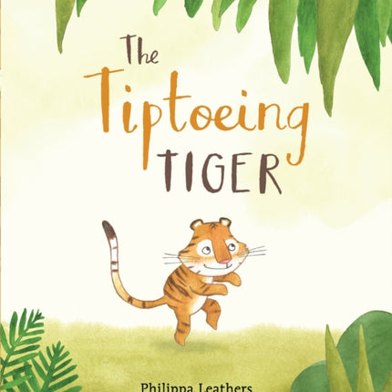 The Tiptoeing Tiger