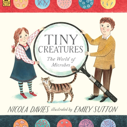 Tiny Creatures: The World of Microbes