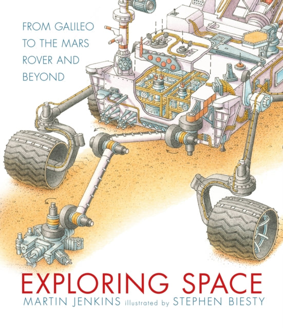 Exploring Space: From Galileo to the Mars Rover and Beyond