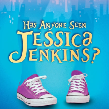 Has Anyone Seen Jessica Jenkins?