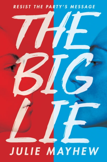 The Big Lie