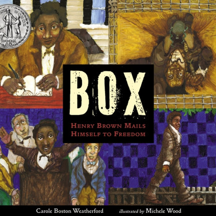 BOX: Henry Brown Mails Himself to Freedom