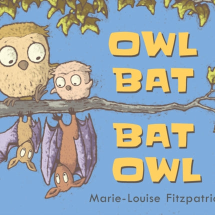 Owl Bat Bat Owl