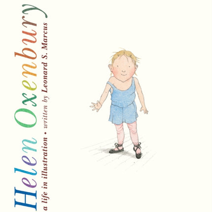 Helen Oxenbury: A Life in Illustration