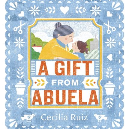 A Gift from Abuela