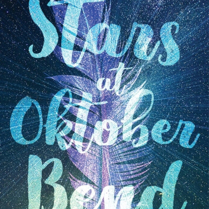 The Stars at Oktober Bend