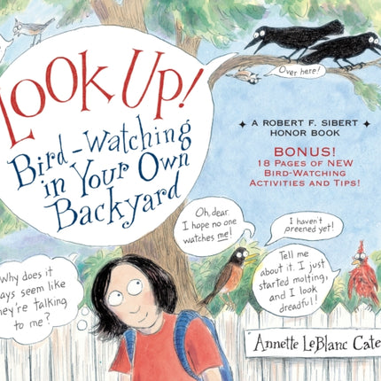 Look Up!: Bird-Watching in Your Own Backyard