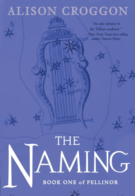 The Naming: Book One of Pellinor