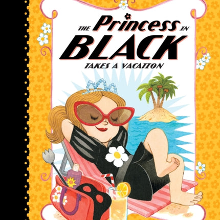 The Princess in Black Takes a Vacation