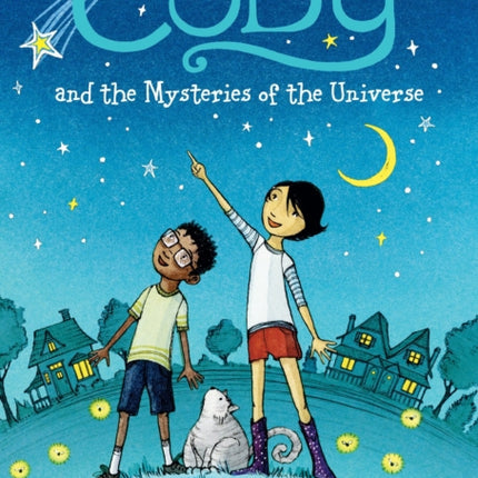 Cody and the Mysteries of the Universe