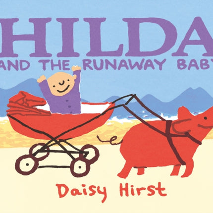 Hilda and the Runaway Baby