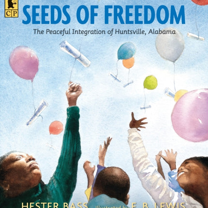 Seeds of Freedom: The Peaceful Integration of Huntsville, Alabama