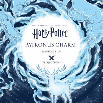 Harry Potter: Magical Film Projections: Patronus Charm