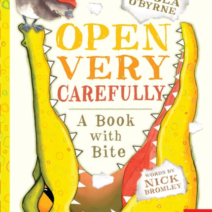 Open Very Carefully