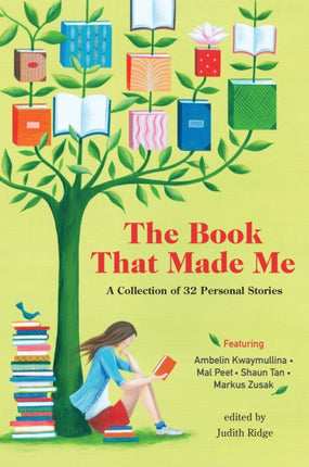 The Book that Made Me: A Collection of 32 Personal Stories