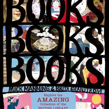 Books! Books! Books! Explore the Amazing Collection of the British Library