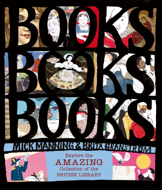 Books! Books! Books! Explore the Amazing Collection of the British Library