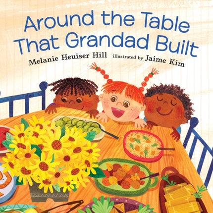 Around the Table That Grandad Built