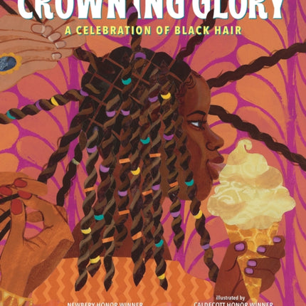 Crowning Glory A Celebration of Black Hair