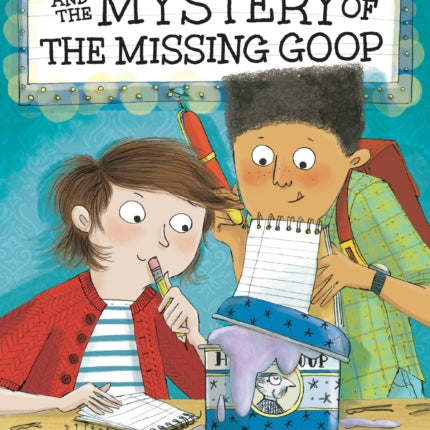 Smashie McPerter and the Mystery of the Missing Goop