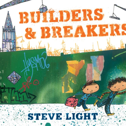 Builders and Breakers