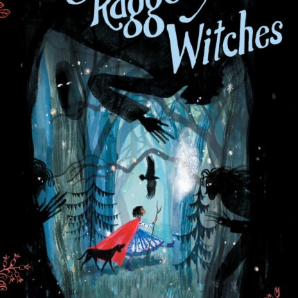 Begone the Raggedy Witches (The Wild Magic Trilogy, Book One)