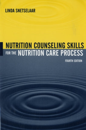 Nutrition Counseling Skills for the Nutrition Care Process