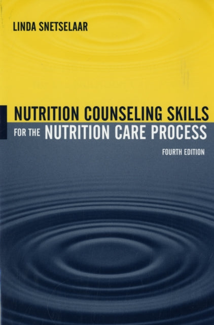 Nutrition Counseling Skills for the Nutrition Care Process